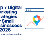 top digital marketing strategies for small businesses to grow online in 2026
