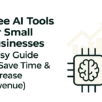 free AI tools for small businesses to automate tasks and grow faster in 2026
