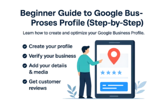 Google Business Profile setup guide for beginners