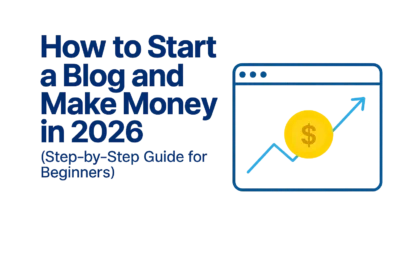 how to start a blog and make money online step by step for beginners